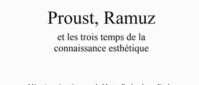Proust, Ramuz and the three stages of aesthetic knowledge