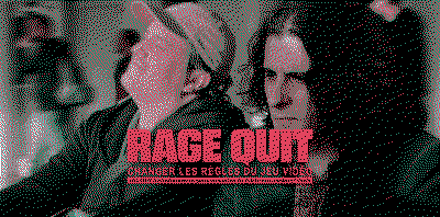 Rage Quit